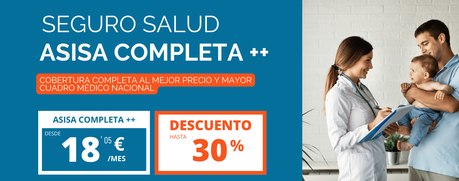 ASISA COMPLETA ++ SEGURO SALUD COMPLETO CON HASTA 30% DESCUENTO